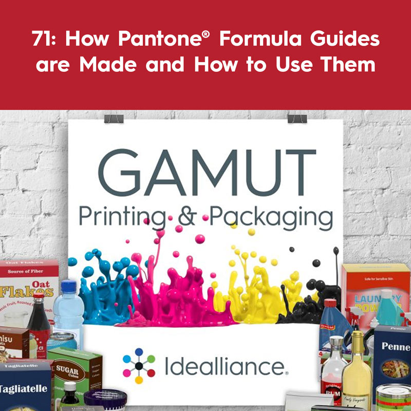 GAMUT Podcast by Idealliance Episode #71: How Pantone® Formula Guides are Made and How to Use Them